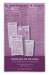Notícies de Picanya en la premsa de València. La correspondencia de Valencia 1902-1939. Vol. II