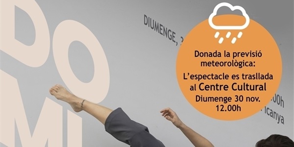 L'espectacle de dansa contemporània "Dominare" es trasllada al Centre Cutural